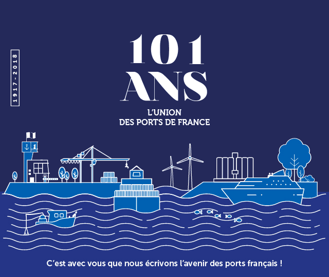 101 ans de l'Union des Ports de France